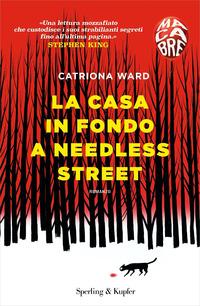 Copertina del libro La casa in fondo a Needless Street. Macabre