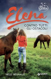 Copertina del libro Elena. Contro tutti gli ostacoli