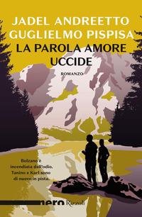 Copertina del libro La parola amore uccide