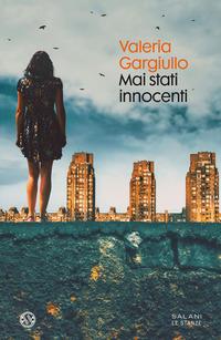 Copertina del libro Mai stati innocenti