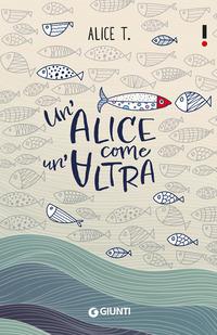 Copertina del libro Un' Alice come un'altra