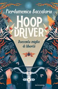 Copertina del libro Hoopdriver. Duecento miglia di libertÃ 