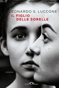 Copertina del libro Il figlio delle sorelle