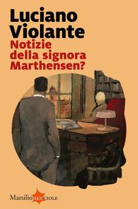 Copertina del libro Notizie della signora Marthensen?