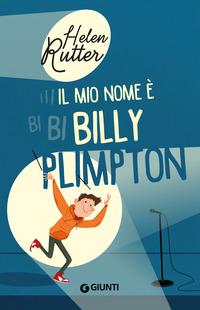 Copertina del libro Il mio nome Ã¨ Billy Plimpton