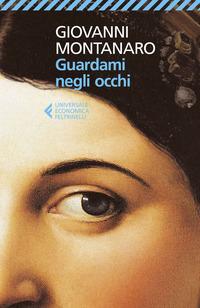 Copertina del libro Guardami negli occhi