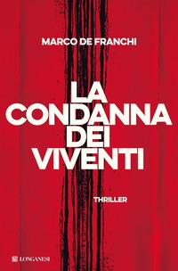 Copertina del libro La condanna dei viventi