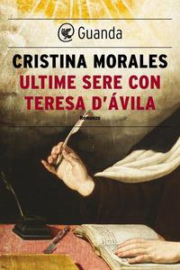 Copertina del libro Ultime sere con Teresa d'Ãvila