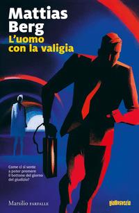 Copertina del libro L' uomo con la valigia