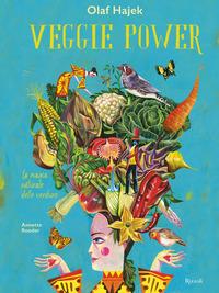 Copertina del libro Veggie power. La magia naturale delle verdure