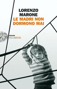 Copertina del libro Le madri non dormono mai