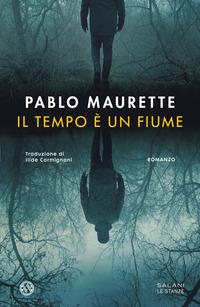 Copertina del libro Il tempo Ã¨ un fiume