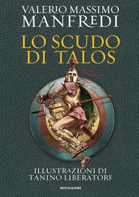 Copertina del libro Lo scudo di Talos. Ediz. illustrata