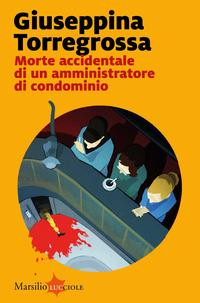 Copertina del libro Morte accidentale di un amministratore di condominio