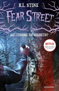 Copertina del libro Sai tenere un segreto? Fear Street