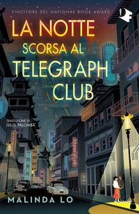 Copertina del libro La notte scorsa al Telegraph Club