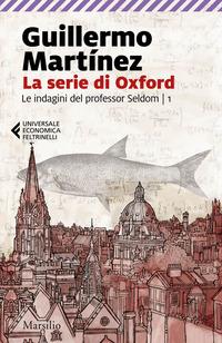 Copertina del libro Vol.1 La serie di Oxford. Le indagini del professor Seldom