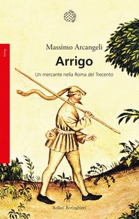 Copertina del libro Arrigo. Un mercante nella Roma nel Trecento