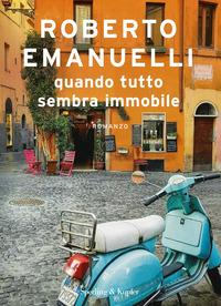 Copertina del libro Quando tutto sembra immobile