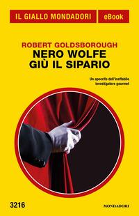 Copertina del libro Nero Wolfe. GiÃ¹ il sipario