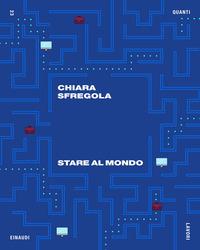 Copertina del libro Stare al mondo