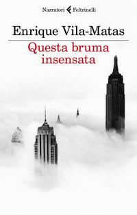 Copertina del libro Questa bruma insensata