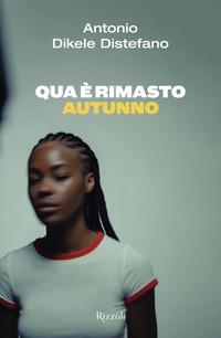 Copertina del libro Qua Ã¨ rimasto autunno