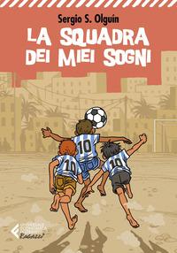 Copertina del libro La squadra dei miei sogni