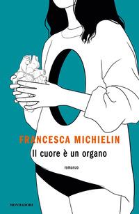 Copertina del libro Il cuore Ã¨ un organo