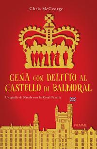 Copertina del libro Cena con delitto al castello di Balmoral