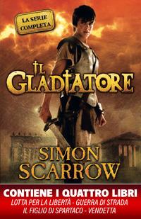 Copertina del libro Il gladiatore. La serie completa