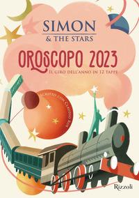 Copertina del libro L' oroscopo 2023. Il giro dell'anno in 12 tappe