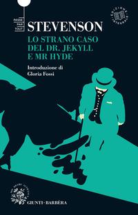 Copertina del libro Lo strano caso del Dr. Jekyll e Mr. Hyde. Ediz. integrale