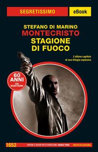 Copertina del libro Stagione di fuoco. Montecristo