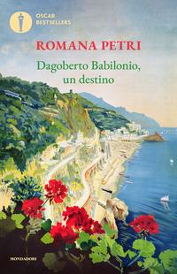 Copertina del libro Dagoberto Babilonio, un destino