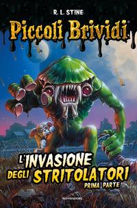 Copertina del libro Vol.1 L' invasione degli stritolatori