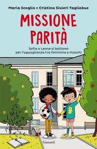 Copertina del libro Missione parità. Sofia e Leone si battono per l'uguaglianza tra femmine e maschi