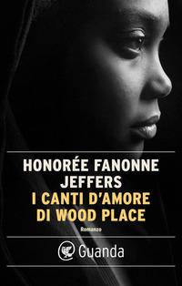 Copertina del libro I canti d'amore di Wood Place