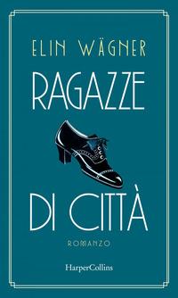 Copertina del libro Ragazze di città