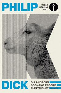Copertina del libro Gli androidi sognano pecore elettriche?