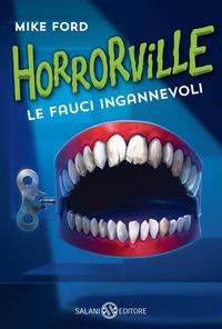 Copertina del libro Le fauci ingannevoli. Horrorville