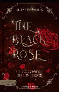 Copertina del libro Vol.1 Il bocciolo dell'inferno. The black rose