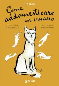 Copertina del libro Come addomesticare un umano