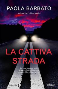 Copertina del libro La cattiva strada