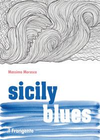 Copertina del libro Sicily blues. Ediz. italiana