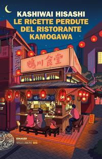 Copertina del libro Le ricette perdute del ristorante Kamogawa
