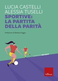 Copertina del libro Sportive: la partita della parità