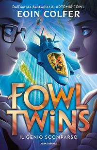 Copertina del libro Fowl Twins. Il genio scomparso