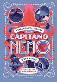 Copertina del libro I viaggi negli abissi del capitano Nemo