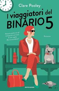 Copertina del libro I viaggiatori del binario 5